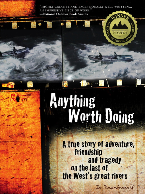Title details for Anything Worth Doing by Jo Deurbrouck - Available